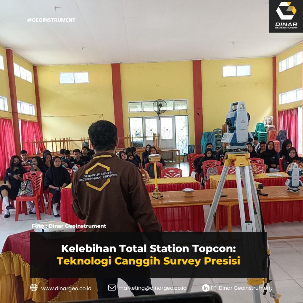 Kelebihan Total Station Topcon: Teknologi Canggih Survey Presisi