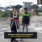 Topografi adalah Ilmu Penting dalam Konstruksi: Ini Penjelasannya!