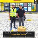 Ini dia Tips Perawatan Alat Survey Supaya Awet & Selalu Terawat