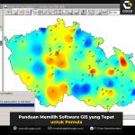 Panduan Memilih Software GIS yang Tepat untuk Pemula
