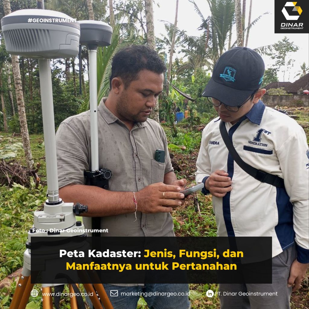 Peta Kadaster: Jenis, Fungsi, dan Manfaatnya untuk Pertanahan