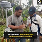 Peta Kadaster: Jenis, Fungsi, dan Manfaatnya untuk Pertanahan
