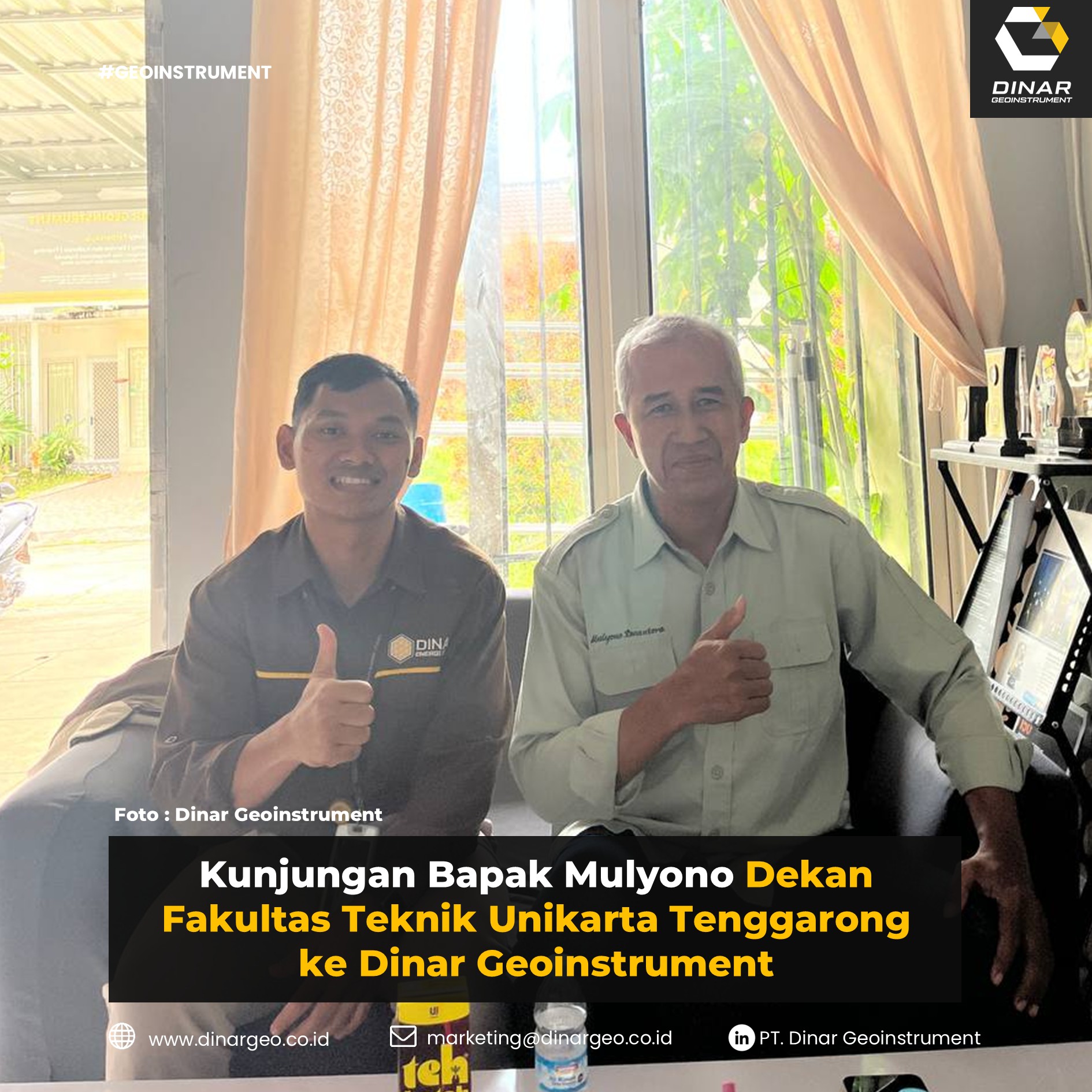 Kunjungan Bapak Mulyono Dekan Fakultas Teknik Unikarta Tenggarong ke Dinar Geoinstrument