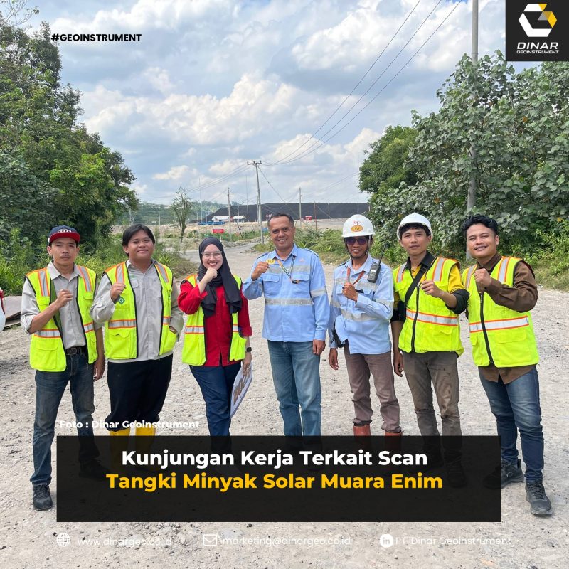 Kunjungan Kerja Terkait Scan Tangki Minyak Solar Muara Enim