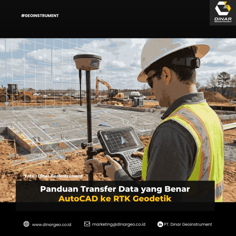 Panduan Transfer Data yang Benar AutoCAD ke RTK Geodetik