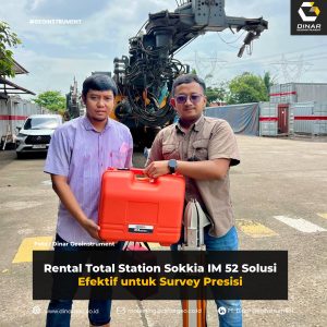Rental Total Station Sokkia IM 52 Solusi Efektif untuk Survey Presisi