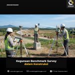 Kegunaan Benchmark Survey dalam Konstruksi