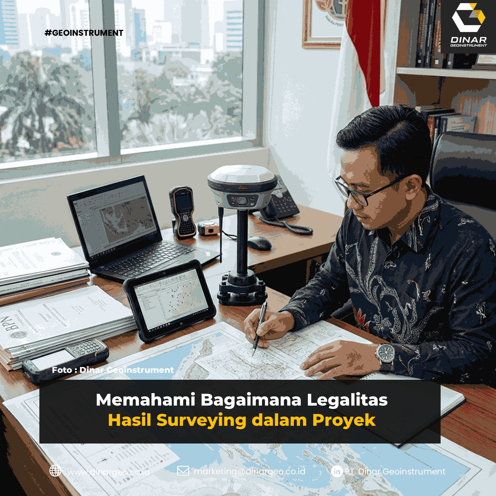 Memahami Bagaimana Legalitas Hasil Surveying dalam Proyek