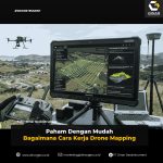 Paham Dengan Mudah Bagaimana Cara Kerja Drone Mapping