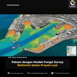 Paham dengan Mudah Fungsi Survey Batimetri dalam Proyek Laut
