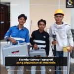 Standar Survey Topografi yang Digunakan di Indonesia