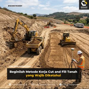Beginilah Metode Kerja Cut and Fill Tanah yang Wajib Diketahui