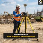 Koordinat Survey: Inilah Pengertian dan Cara Kerjanya